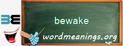 WordMeaning blackboard for bewake